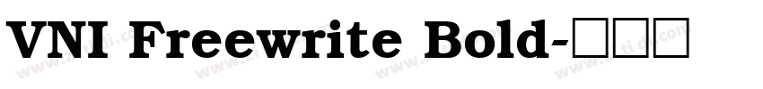 VNI Freewrite Bold字体转换